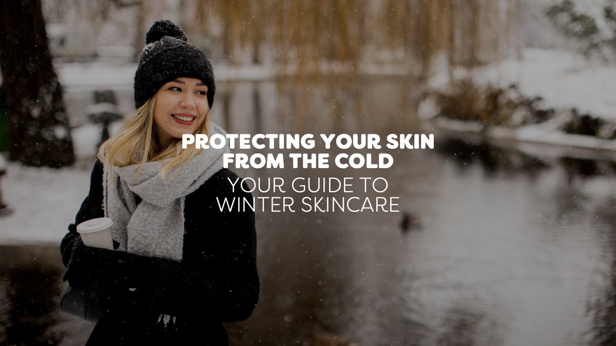 Winter Skincare: Brave the cold with good, healthy skin – Peaches&Crème ...