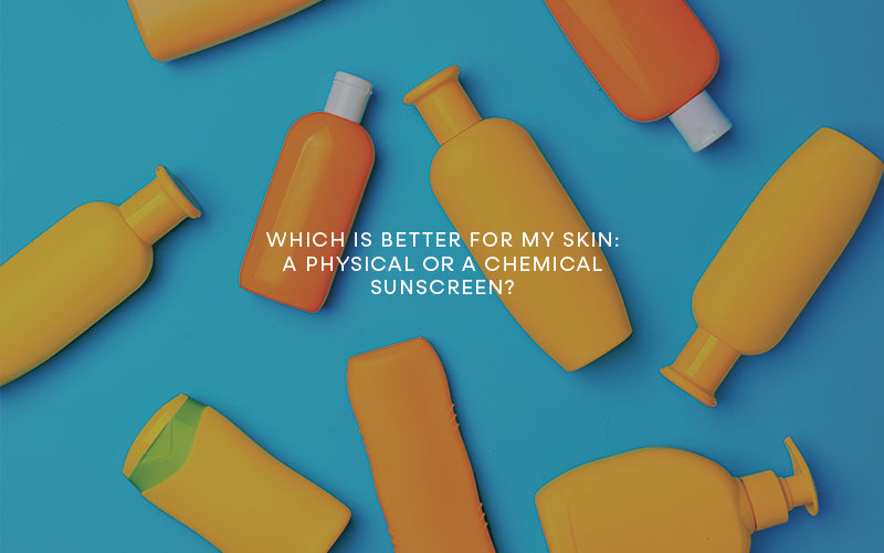 Sun Care 101: Chemical vs. Physical Sunscreens