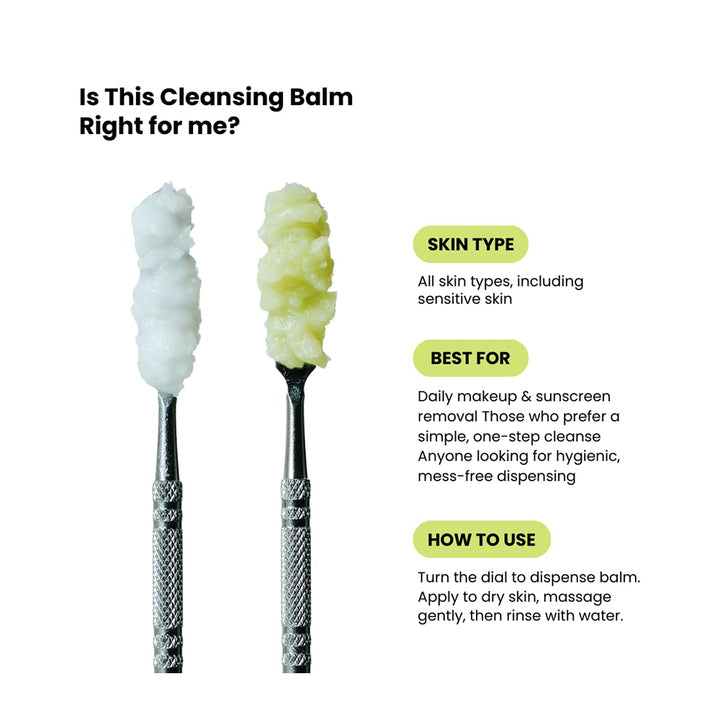 A product information graphic for a cleansing balm dispenser. It shows two textured balm tips on metal applicator sticks, one with white balm and one with pale yellow balm, alongside text sections explaining skin type, best use, and how to use.